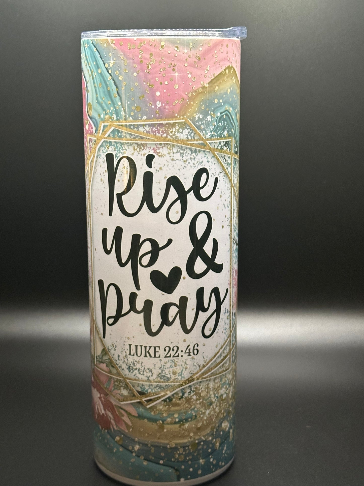 Rise up and PRAY